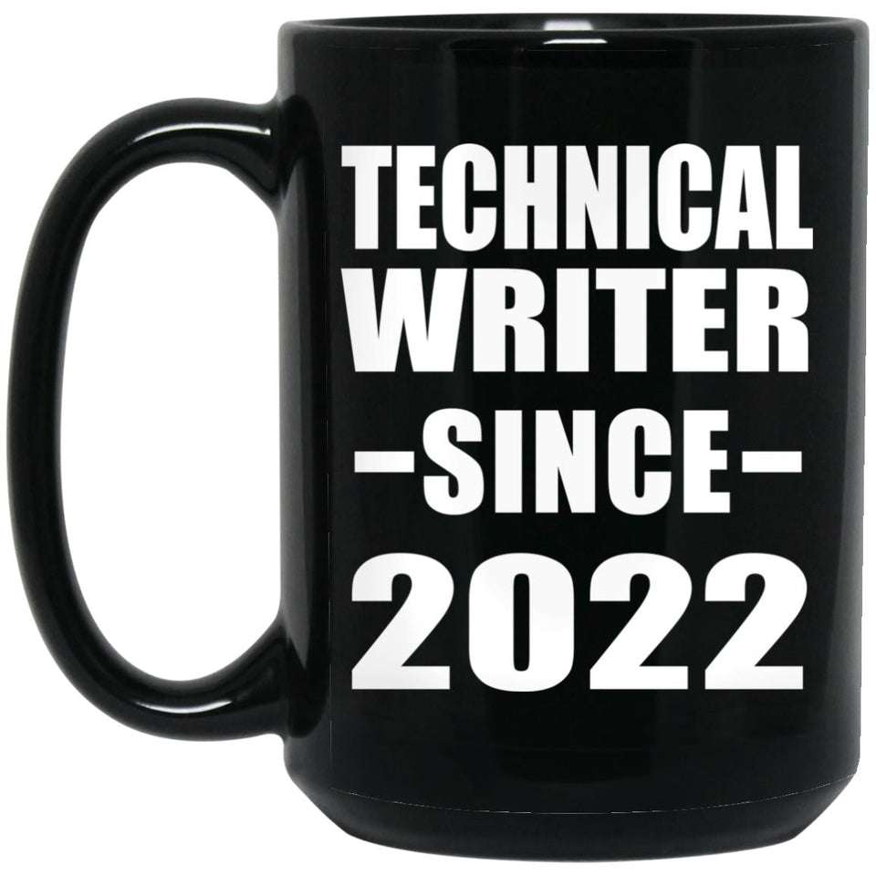 Technical Writer Since 2022 - 15oz Coffee Mug Black