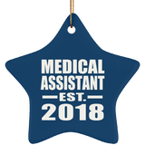 Medical Assistant Established EST. 2018 - Star Ornament