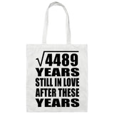 67th Anniversary Square Root of 4489 Years Still In Love - Tote Bag White