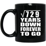 27th Anniversary Square Root of 729 Years Down Forever To Go - 11oz Coffee Mug Black