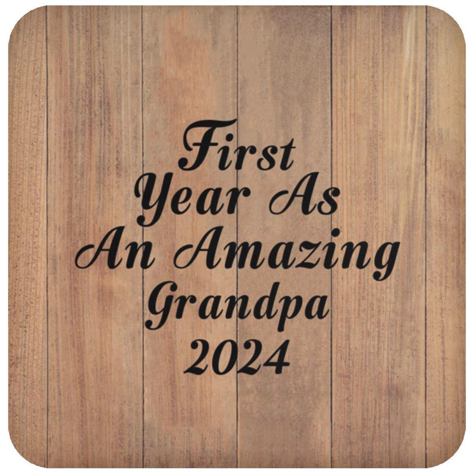 First Year As An Amazing Grandpa 2024 - Drink Coaster C
