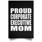 Proud Corporate Executive Mom - Poster Portrait