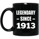 111th Birthday Legendary Since 1913 - 11oz Coffee Mug Black