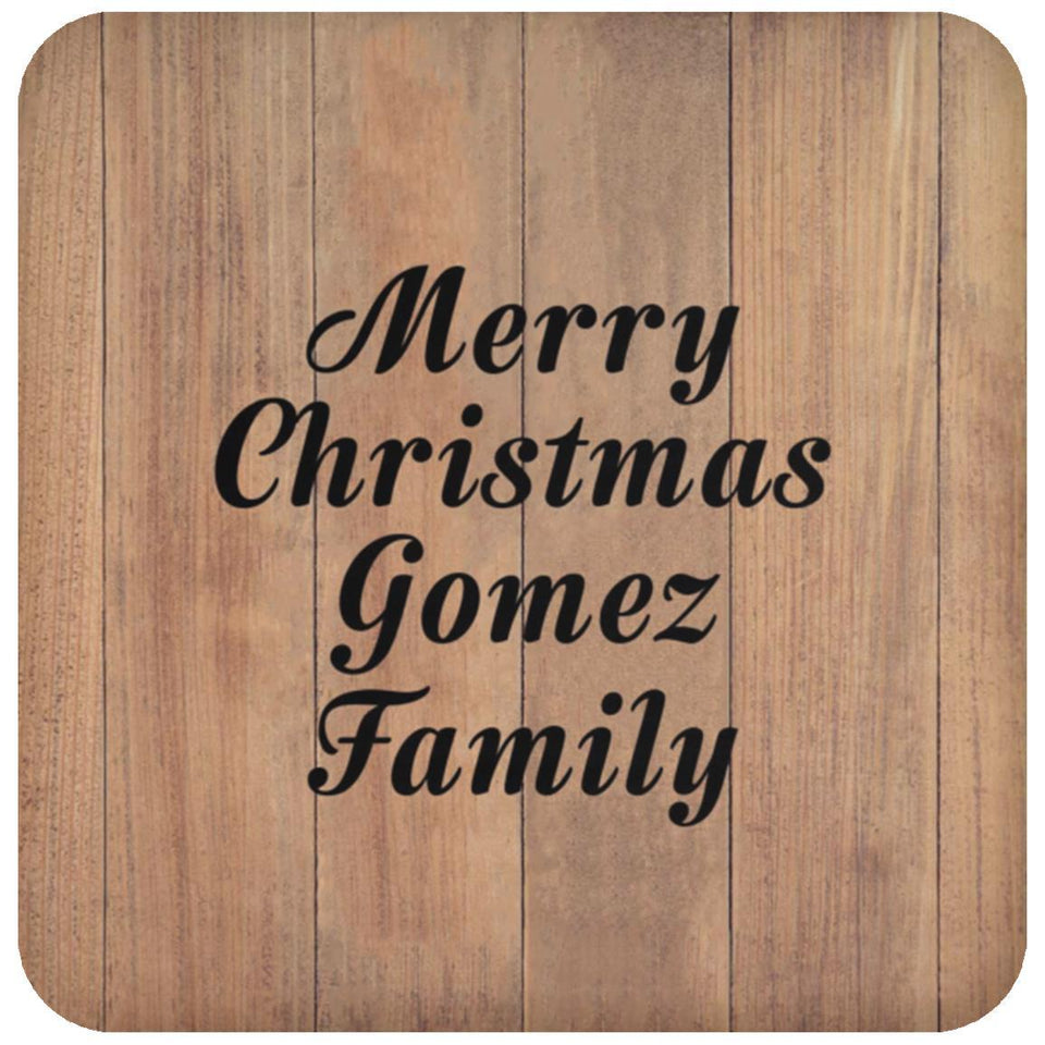 Merry Christmas Gomez Family - Drink Coaster C