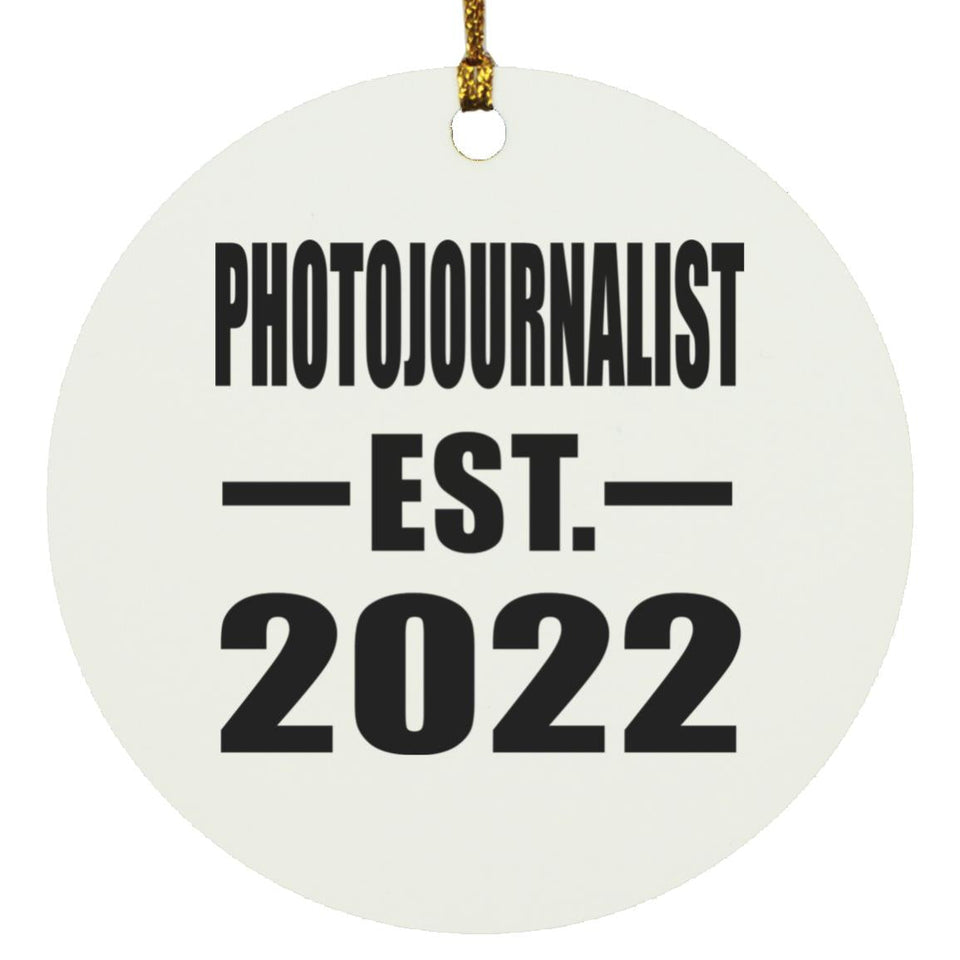 Photojournalist Established EST. 2022 - Circle Ornament