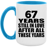 67th Anniversary 67 Years Still In Love After Years - 15oz Accent Mug Blue