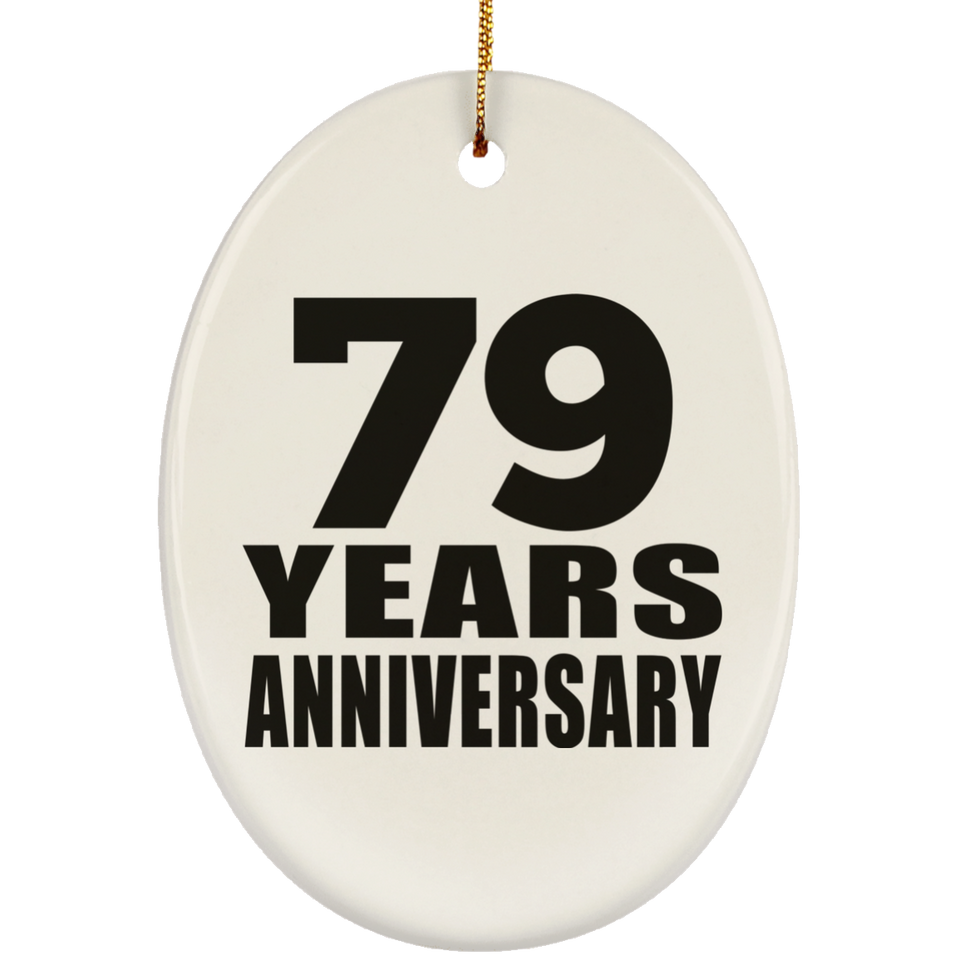79th Anniversary 79 Years - Oval Ornament