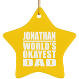 Jonathan World's Okayest Dad - Star Ornament