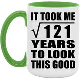 11th Birthday Took Square Root of 121 Years To Look Good - 15oz Accent Mug Green