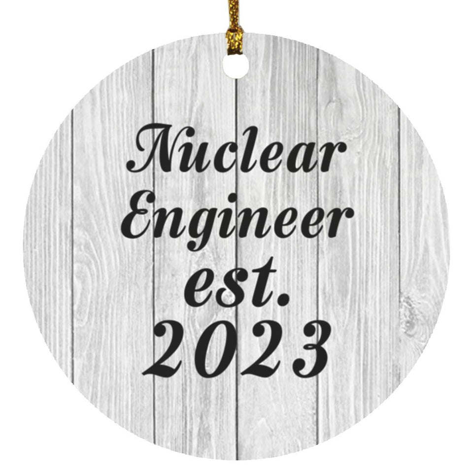 Nuclear Engineer Established Est. 2023 - Circle Ornament F
