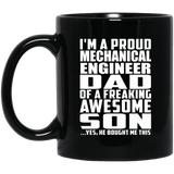 Proud Mechanical Engineer Dad Of Awesome Son - 11 Oz Coffee Mug Black