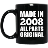 16th Birthday Made in 2008 All Parts Original - 11oz Coffee Mug Black