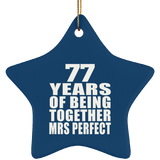 77th Anniversary 77 Years Of Being Mrs Perfect - Star Ornament