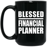 Blessed Financial Planner - 15oz Coffee Mug Black