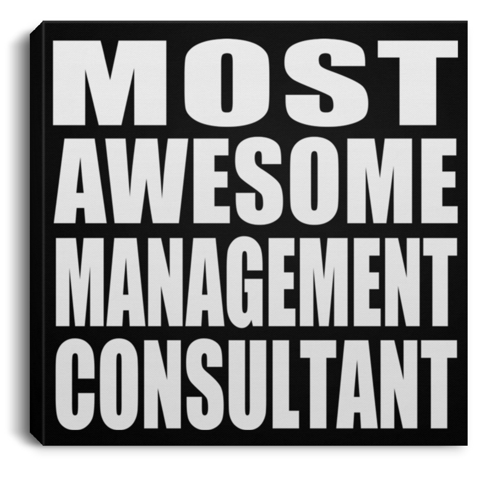 Most Awesome Management Consultant - Canvas Square