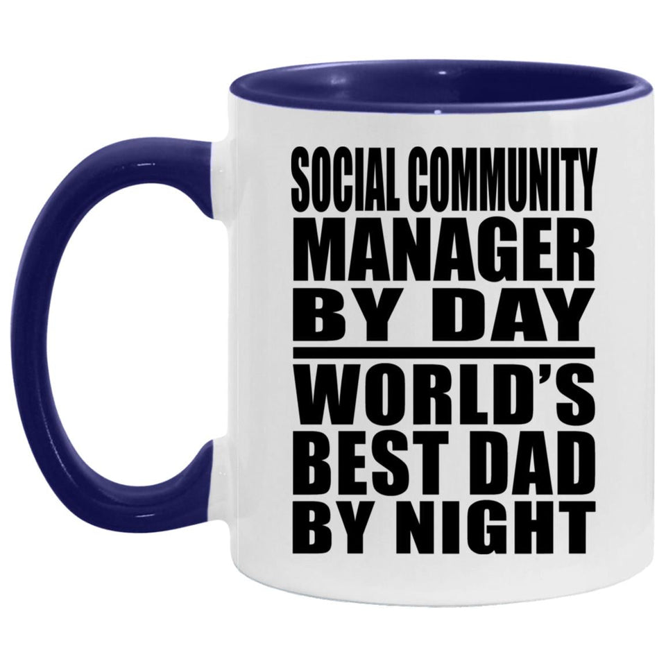 Social Community Manager By Day World's Best Dad By Night - 11oz Accent Mug Purple