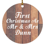 First Christmas As Mr & Mrs Dunn - Circle Ornament E