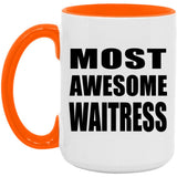 Most Awesome Waitress - 15oz Accent Mug Orange