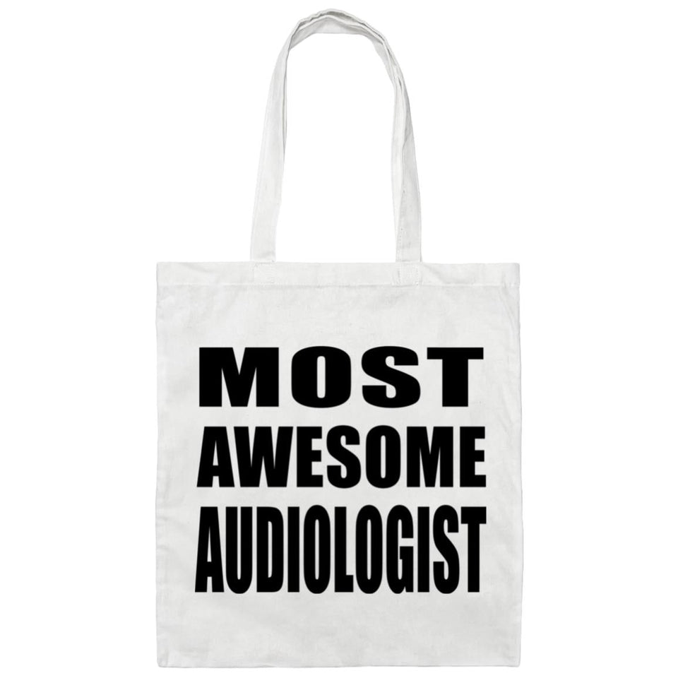 Most Awesome Audiologist - Tote Bag White