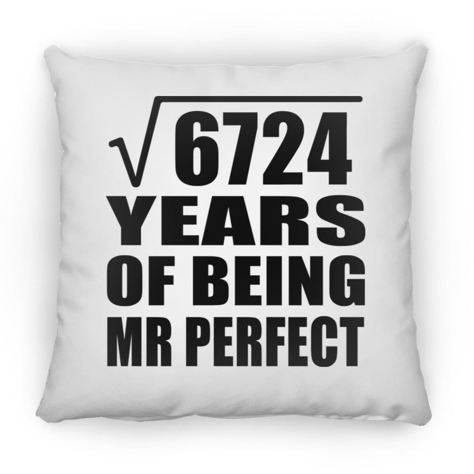 82nd Anniversary Square Root of 6724 Years of Mr Perfect - Throw Pillow