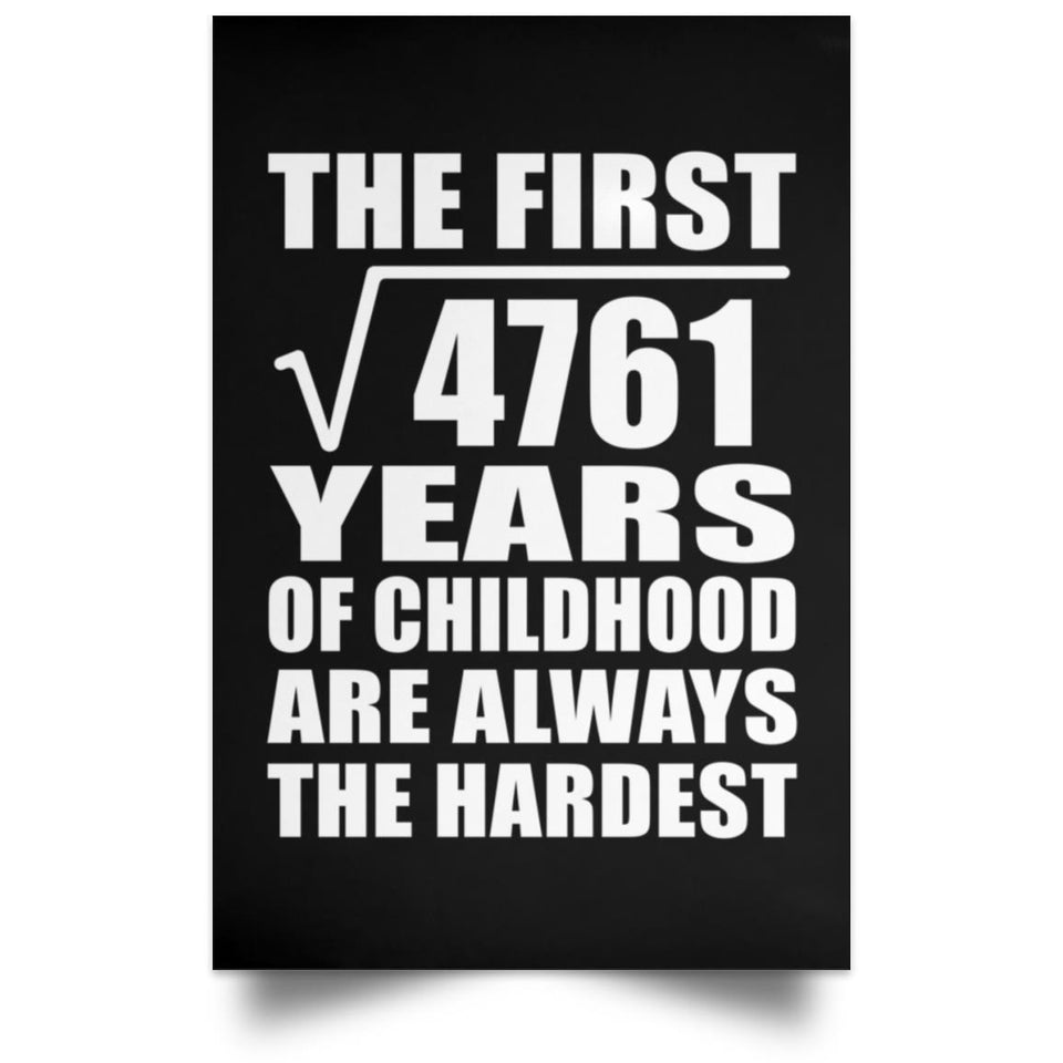 69th Birthday Square Root of 4761 Years of Childhood - Poster Portrait