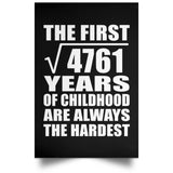 69th Birthday Square Root of 4761 Years of Childhood - Poster Portrait