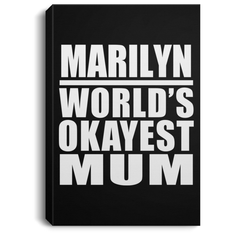 Marilyn World's Okayest Mum - Canvas Portrait