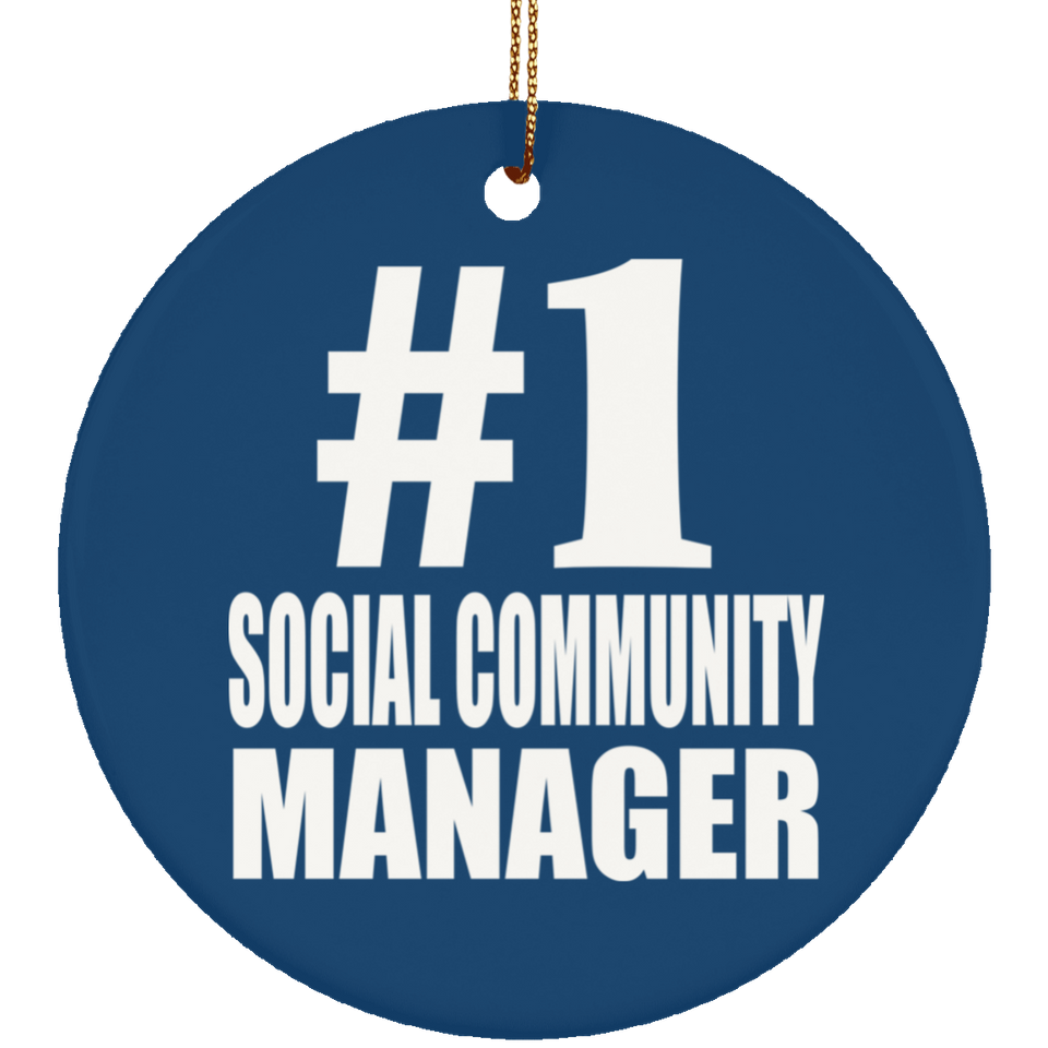 Number One #1 Social Community Manager - Circle Ornament