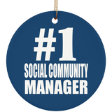 Number One #1 Social Community Manager - Circle Ornament