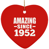 72nd Birthday Amazing Since 1952 - Heart Ornament