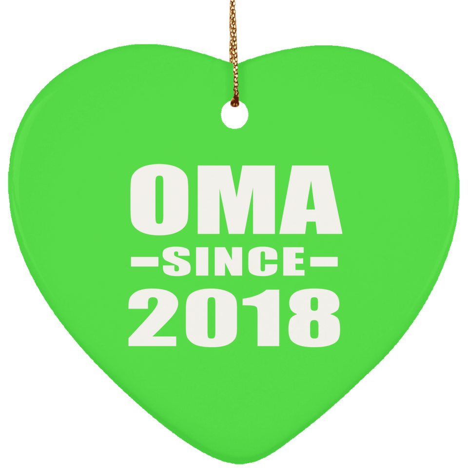 Oma Since 2018 - Heart Ornament
