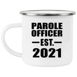 Parole Officer Established EST. 2021 - 12oz Camping Mug