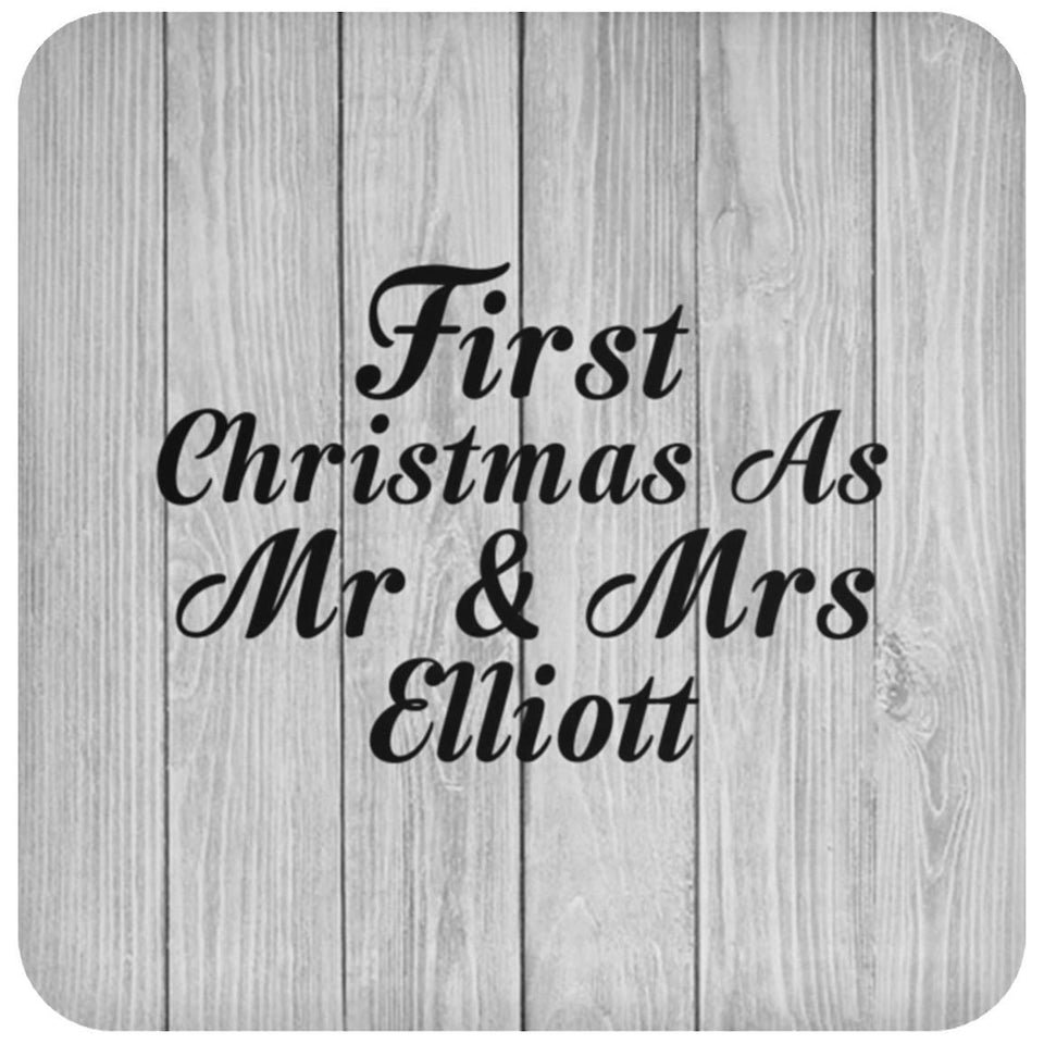 First Christmas As Mr & Mrs Elliott - Drink Coaster F
