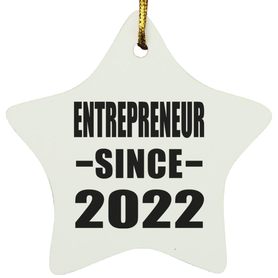 Entrepreneur Since 2022 - Star Ornament