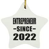 Entrepreneur Since 2022 - Star Ornament