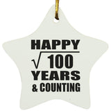 Happy 10th Anniversary Square Root of 100 Years & Counting - Star Ornament
