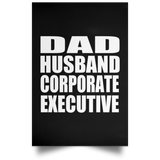 Dad Husband Corporate Executive - Poster Portrait