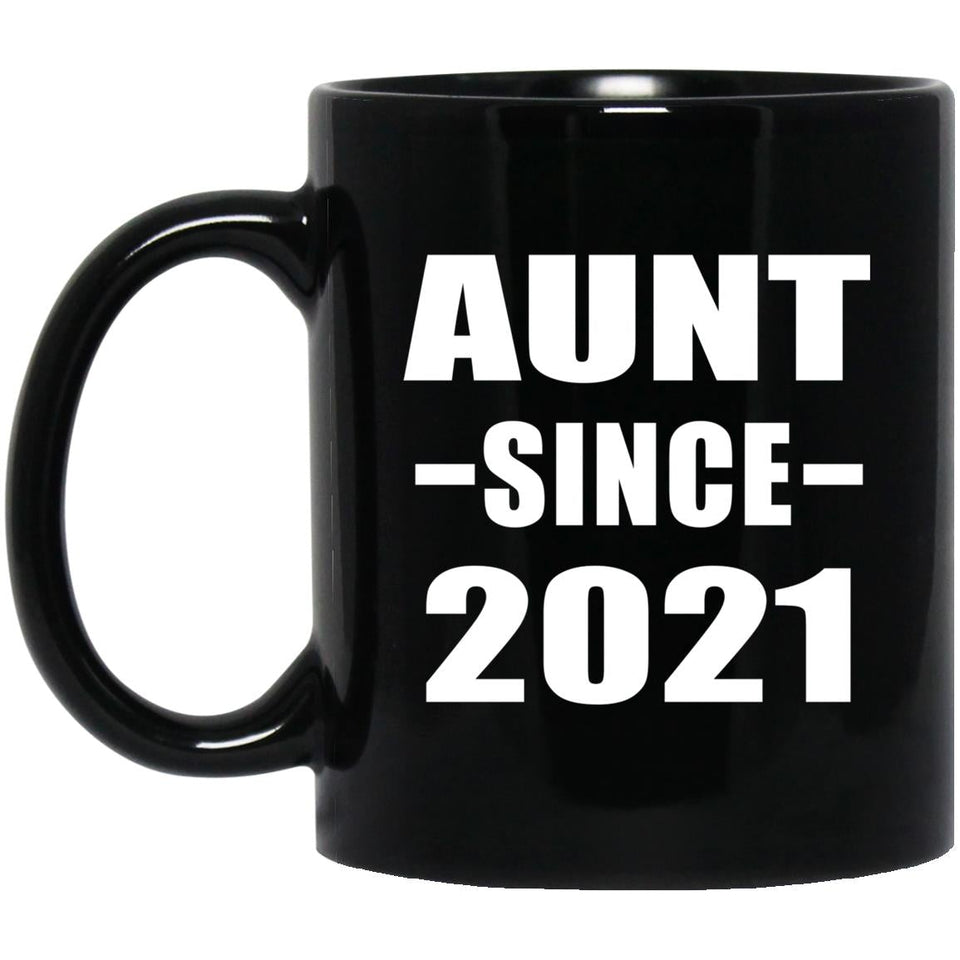 Aunt Since 2021 - 11oz Coffee Mug Black