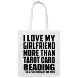 I Love My Girlfriend More Than Tarot Card Reading - Tote Bag White