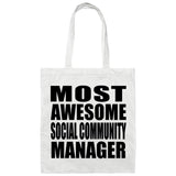 Most Awesome Social Community Manager - Tote Bag White