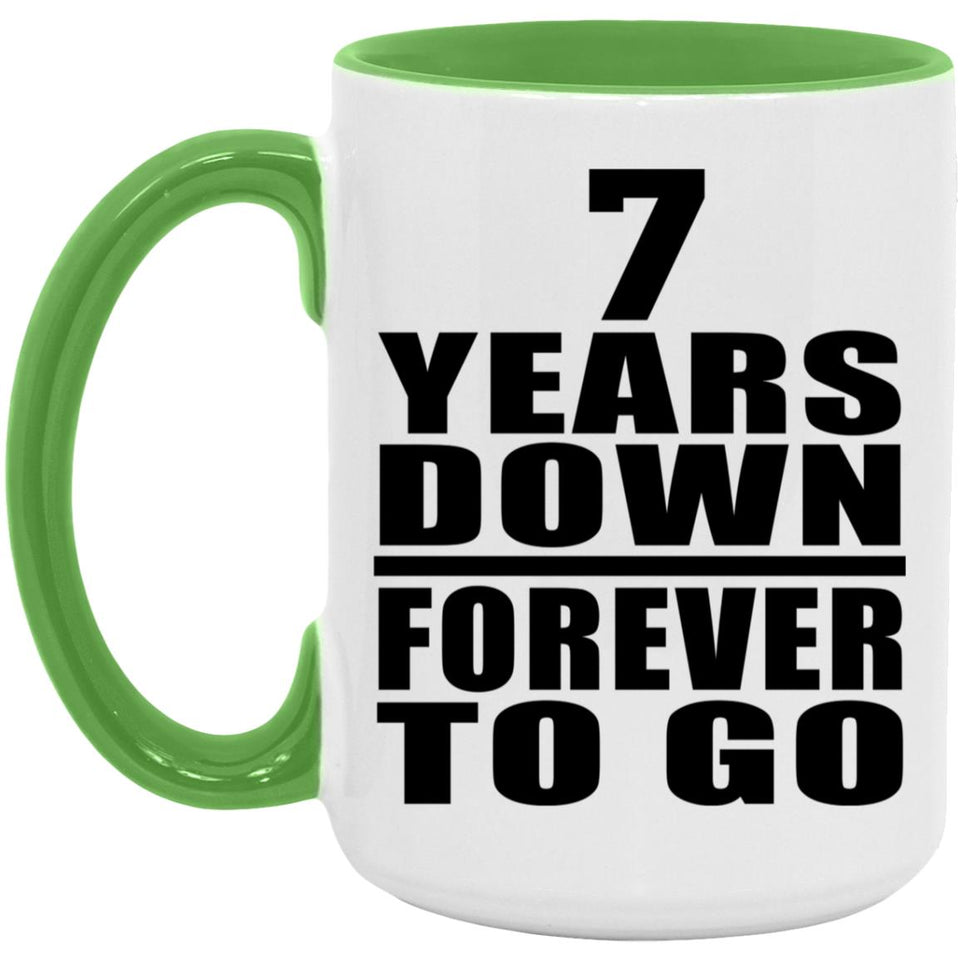 7th Anniversary 7 Years Down Forever to Go - 15oz Accent Mug Green