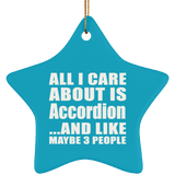 All I Care About Is Accordion - Star Ornament