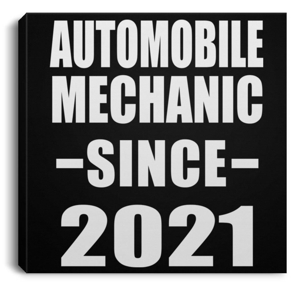 Automobile Mechanic Since 2021 - Canvas Square