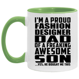 Proud Fashion Designer Dad Of Awesome Son - 11oz Accent Mug Green