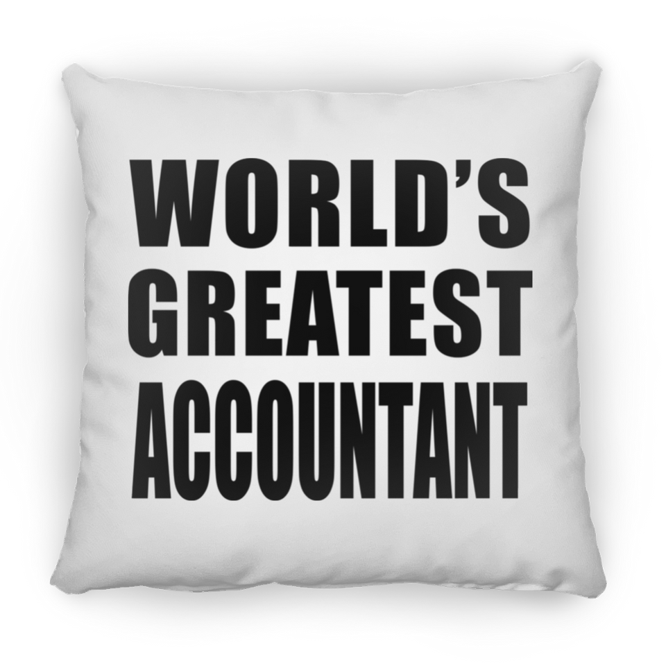 World's Greatest Accountant - Throw Pillow