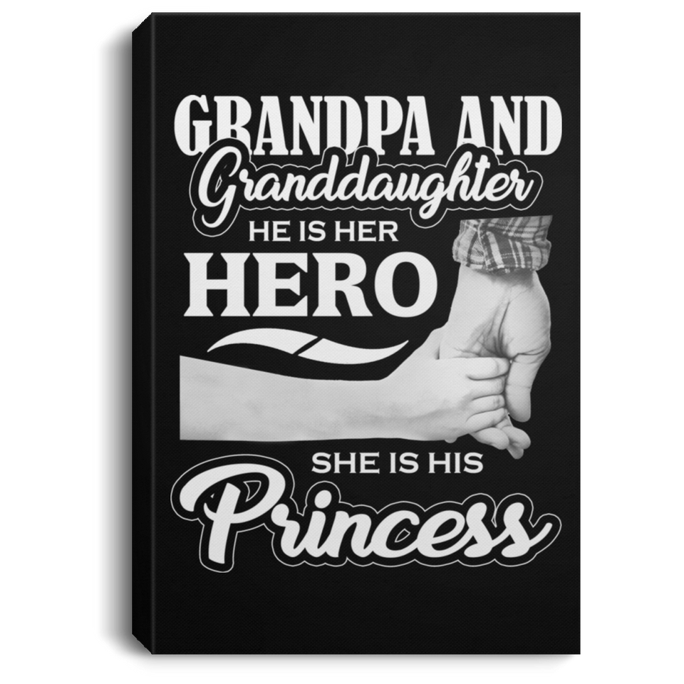 Grandpa & Granddaughter, He is Her Hero, She is His Princess - Canvas Portrait