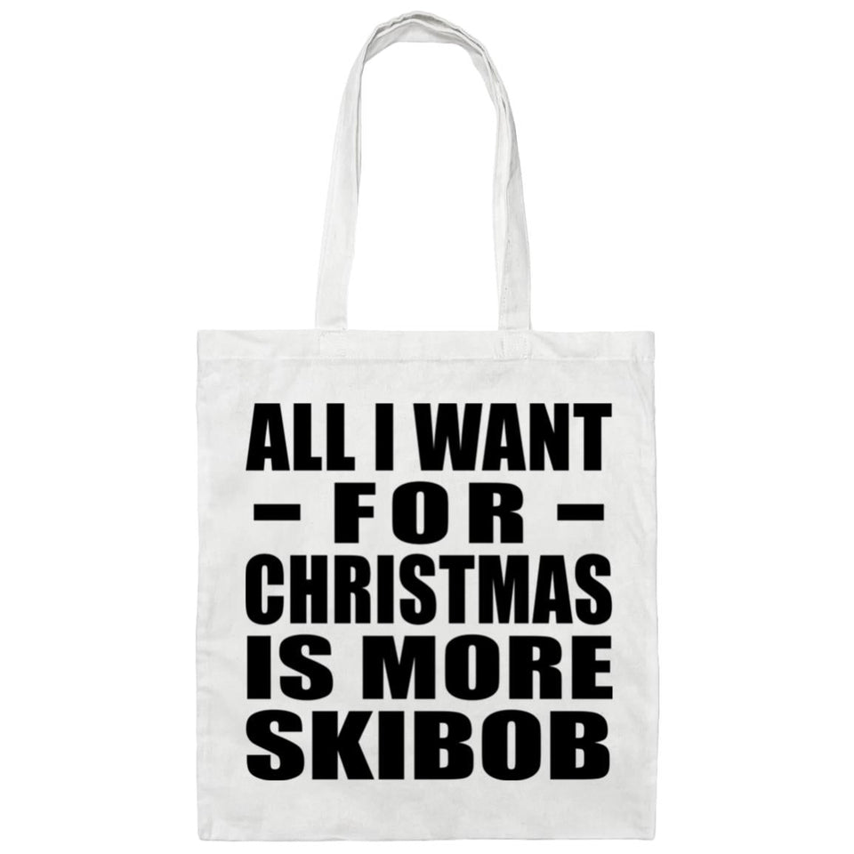 All I Want For Christmas Is More Skibob - Tote Bag White
