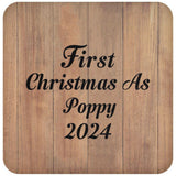 First Christmas As Poppy 2024 - Drink Coaster C