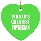 World's Greatest Physician - Heart Ornament