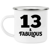 13th Birthday 13 & Fabulous - 12oz Camping Mug